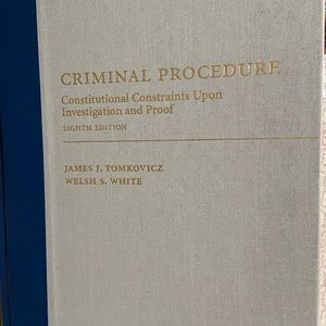 Criminal Procedure 8th Edition by James Tomkovicz